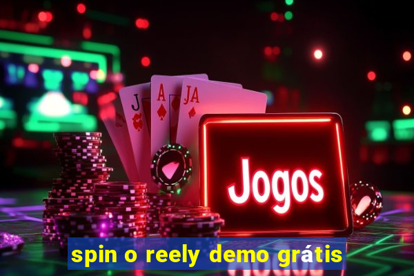 spin o reely demo grátis